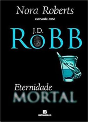 Capa do produto Eternidade mortal - J D Robb
