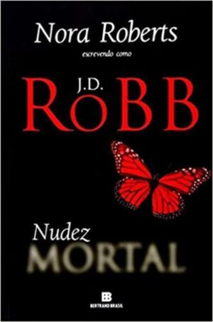 Capa do produto Nudez Mortal - J D Robb