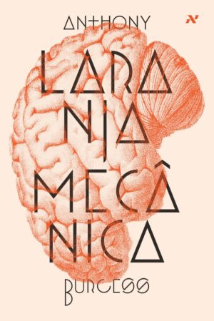 Capa do produto Laranja mecânica - Anthony Burgess