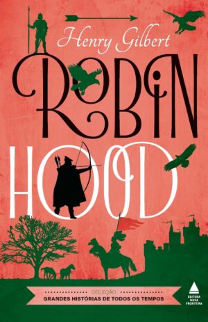 Capa do produto Robin Hood - Henry Gilbert