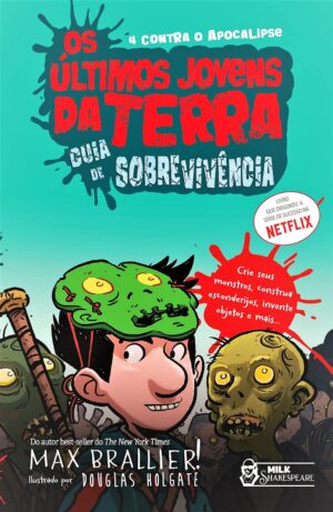 Capa do produto Os Últimos Jovens da Terra - Guia de sobrevivência Vol 06 - Max Brallier