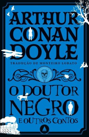 Capa do produto O doutor negro e outros contos - Arthur Conan Doyle