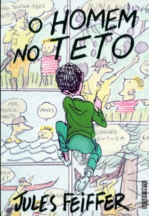 Capa do produto O homem no teto - Jules Feiffer