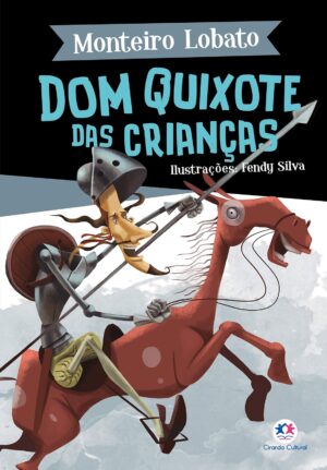 Capa do produto Dom Quixote das crianças - Monteiro Lobato