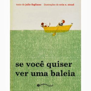 Capa do produto Se você quiser ver uma baleia - Erin E Stead