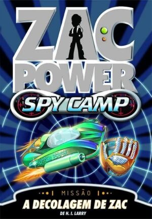 Capa do produto Zac Power Spy Camp A Decolagem de Zac 1 - H I Larry