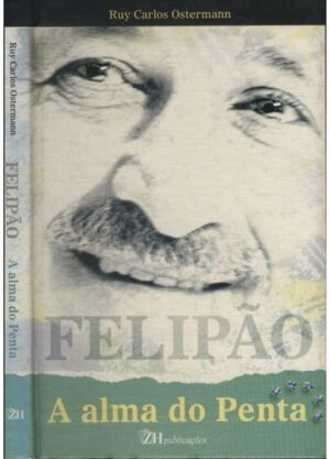 Capa do produto Felipão A Alma Do Penta - Ruy Carlos Ostermann