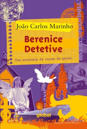 Capa do produto Berenice detetive uma aventura da turma do gordo - João Carlos Marinho