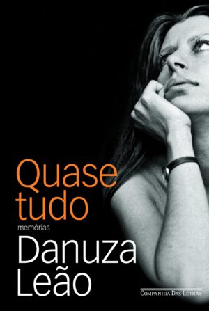 Capa do produto Quase tudo - Danuza Leão