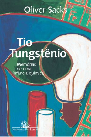 Capa do produto Tio tungstênio - Oliver Sacks