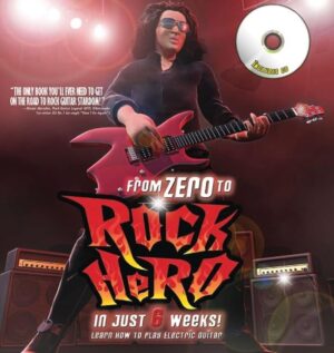 Capa do produto From Zero to Rock Hero in Six Weeks The Crash Course That Teaches You How to Play the Guitar - Owen Edwards