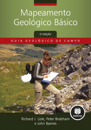 Capa do produto Mapeamento Geológico Básico Guia Geológico de Campo - Richard J Lisle