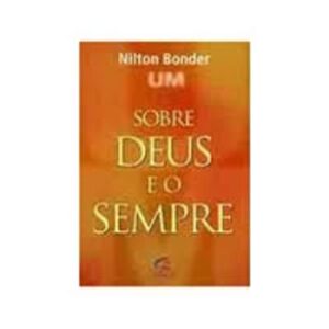 Capa do produto Sobre Deus e o sempre - Nilton Bonder