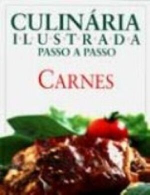 Capa do produto Culinaria Ilustrada Passo A Passo Carnes