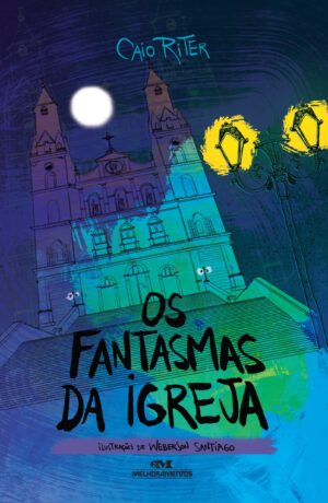 Capa do produto Os Fantasmas da Igreja - Caio Riter